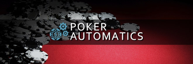 Poker Automatics